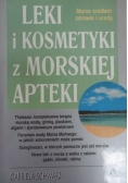 Leki i kosmetyki z morskiej apteki