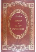 Zemsta, Śluby panieńskie