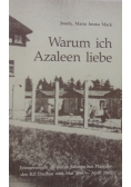 Warum ich Azaleen liebe
