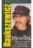 Meneliki, limeryki, epitafia, sponsoruje ruska mafia