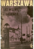 Warszawa lat wojny i okupacji  Zeszyt 3