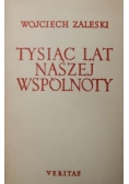 Tysiąc lat naszej wspólnoty