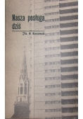 Nasza posługa dziś