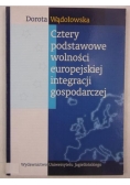 Cztery podstawowe wolności europejskiej integracji gospodarczej
