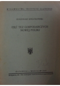 Pięć tez gospodarczych Nowej Polski, 1947r.