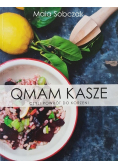 Qmam kasze czyli powrót do korzeni