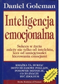 Inteligencja emocjonalna sukces w życiu zależy nie tylko od intelektu, lecz od umiejętności kierowania emocjami