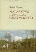 Malarstwo Maksymiliana Gierymskiego