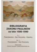 Bibliografia Zakonu Paulinów za lata 1500-1990 T. I cz. 1