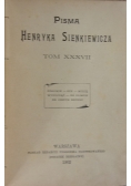 Pisma Henryka Sienkiewicza, Tom XXXVIII, 1902r.