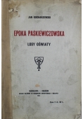 Epoka paskiewiczowska losy oświaty 1914 r.