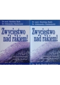 Zwycięstwo nad rakiem, Część I-II