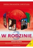 W rodzinie Podręcznik i notes ucznia dla III klasy liceum