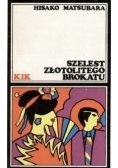 Szelest złotolitego brokatu