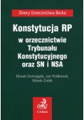 Konstytucja RP w orzecznictwie Trybunału Konstytucyjnego oraz SN i NSA