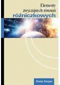 Elementy zwyczajnych równań różniczkowych