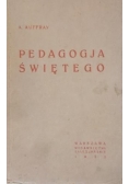 Pedagogja Świętego, 1932 r.