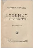 Legendy z życia świętych, 1917 r.