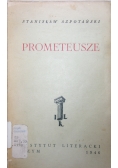 Prometeusze, 1946r.