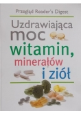 Uzdrawiajaca moc witamin minerałów i ziół