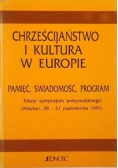 Chrześcijaństwo i kultura w Europie, pamięć, świadomość, program