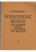 Pochodzenie religii Stosunek partii i państwa