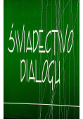 Świadectwo dialogu