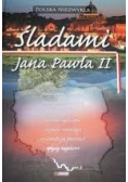 Śladami Jana Pawła II