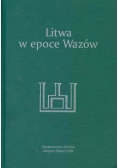 Litwa w epoce Wazów