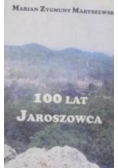 100 lat Jaroszowca