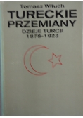 Tureckie przemiany Dzieje Turcji 1878 1923