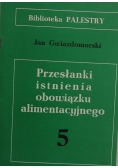 Przesłanki istnienia obowiązku alimentacyjnego