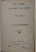 Słownik portugalsko -  polski,  tom 1, 1927 r.