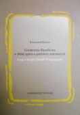 Gramatyka filozoficzna w dobie sporu o podstawy matematyki