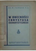 W obecności Chrystusa Eucharystycznego, 1948 r.