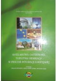 Hotelarstwo, gastronomia turystyka i rekreacja w procesie integracji Europejskiej