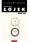 Pisma wybrane. Wiek XIX