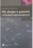 Siły zbrojne w państwie i stosunkach międzynarodowych