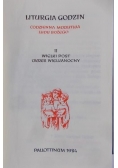 Liturgia godzin. Codzienna modlitwa Ludu Bożego II