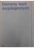 Elementy teorii socjologicznych