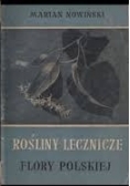 Rośliny lecznicze. Flory polskiej