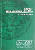 Internet  Media edukacja polityka
