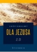 Zaśpiewajmy dla Jezusa 2.0 – śpiewnik religijny