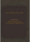 Słownictwo rzemiosł skórzanych w polszczyźnie historycznej