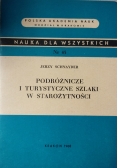 Podróżnicze i turystyczne szlaki w starożytności