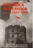 Kronika Wileńska 1941-1945