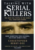 Talking with Serial Killers