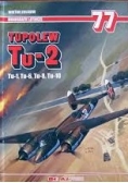 Monografie lotnicze. Tupolew Tu-2, Tu-1, Tu-6, Tu-8, Tu-10
