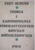 Teoria I zastosowania stochastycznych równań różnicowych