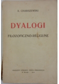 Dyalogi filozoficzno-religijne, 1913 r.